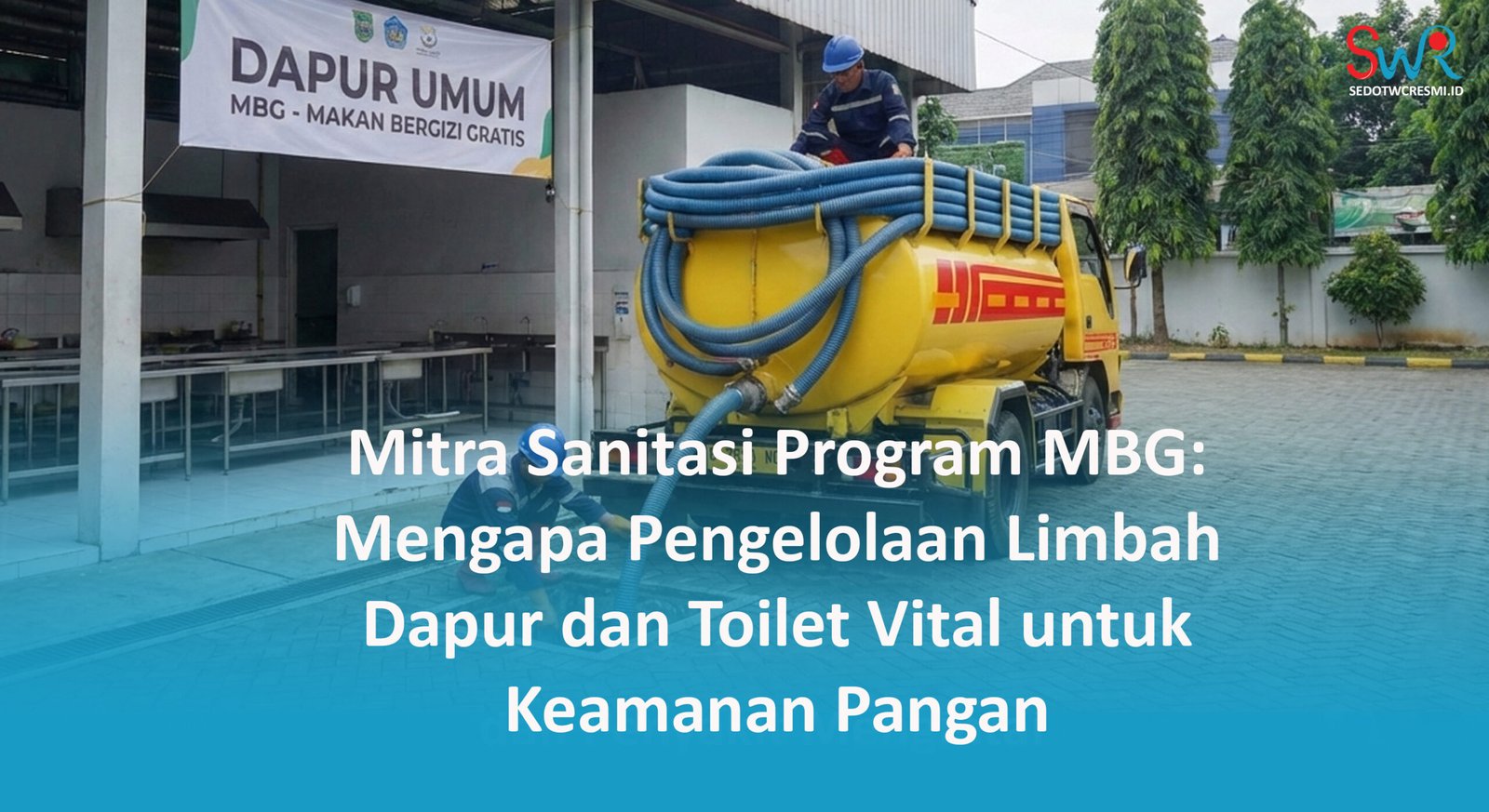 Penyedotan Lemak Restoran/makan bergizi gratis (Grease Trap Cleaning)